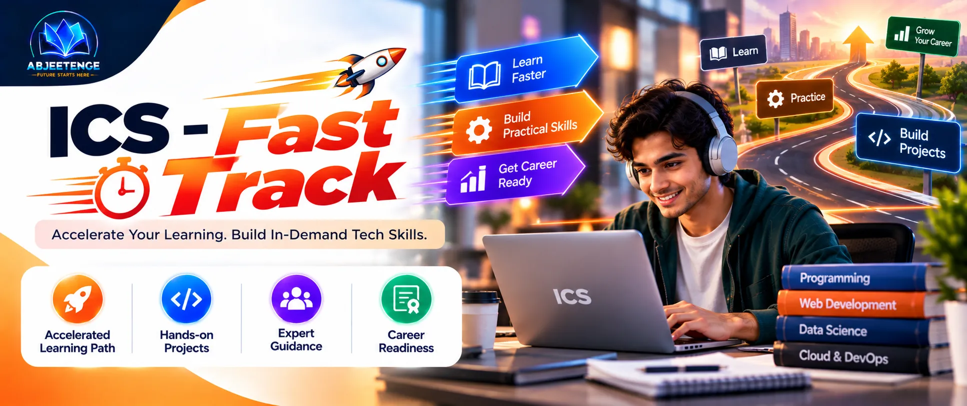 ICS – Fast Track